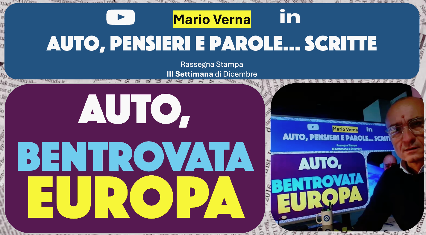 Auto, pensieri e parole... scritte: l’Europa s’è desta! Speriamo