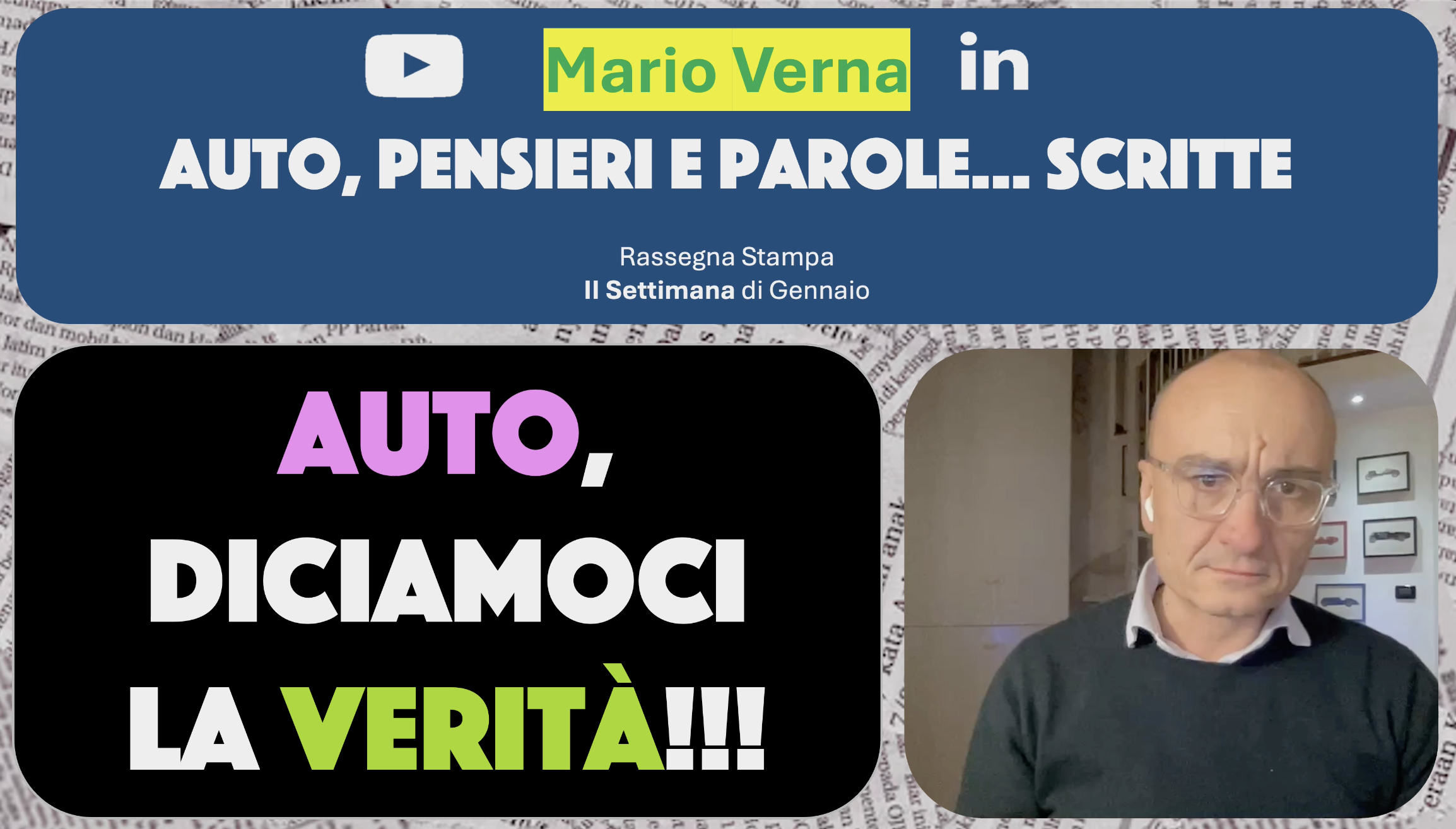 Auto, pensieri e parole... scritte: è forse il momento di dirci la verità?