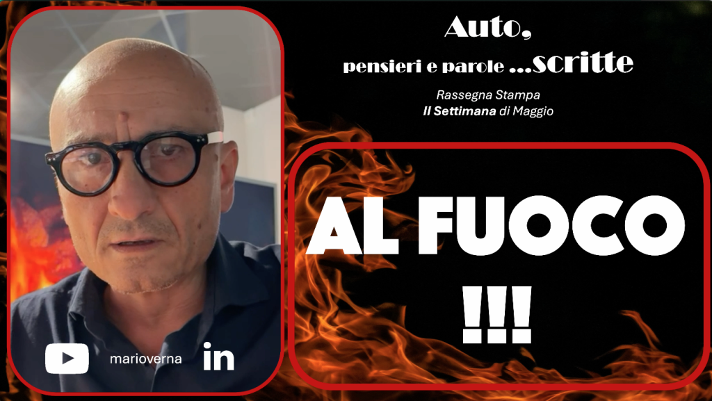 Auto, pensieri e parole... scritte: al fuoco!!!