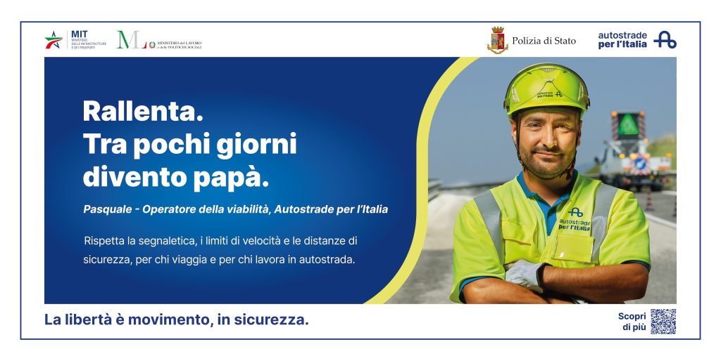 Maxi campagna per la sicurezza stradale: tutela di chi viaggia e chi lavoro in autostrada