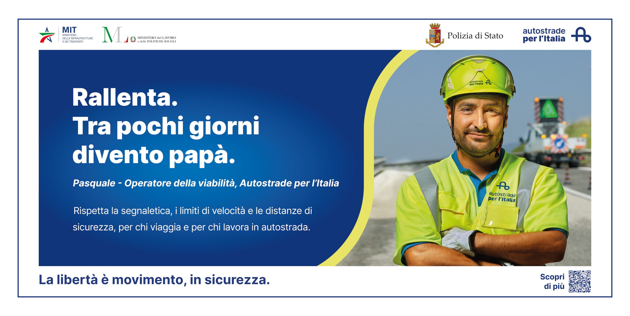 Maxi campagna per la sicurezza stradale: tutela di chi viaggia e chi lavoro in autostrada
